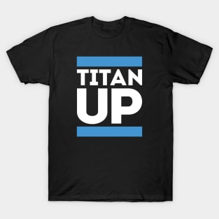 Titan up hotsell t shirt